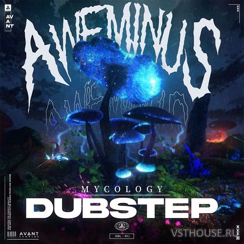 Avant Samples - Aweminus Mycology Dubstep Sample pack Avant Samples - Aweminus Mycology Dubstep Sample pack