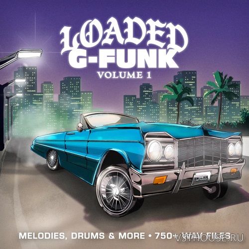 Loaded Samples - Loaded G-Funk Vol. 1 (WAV) Loaded Samples - Loaded G-Funk Vol. 1 (WAV)