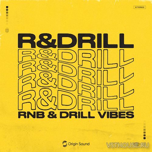 Origin Sound - R&DRILL (WAV, ASTRA, BEATMAKER) Origin Sound - R&DRILL (WAV, ASTRA, BEATMAKER)