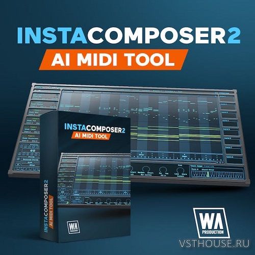 W.A Production - Instacomposer 2 v2.0.0.230721 VSTi, VSTi3, AAX