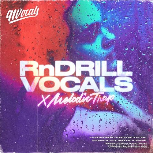 91Vocals - RnDrill Vocals x Melodic Trap (WAV) 91Vocals - RnDrill Vocals x Melodic Trap (WAV)