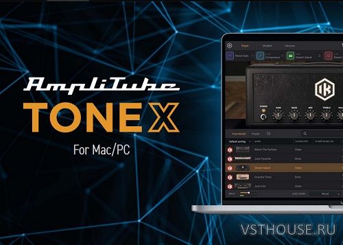 IK Multimedia - TONEX MAX v1.2.3 SAL, VST, VST3, AAX x64 IK Multimedia - TONEX MAX v1.2.3 SAL, VST, VST3, AAX x64