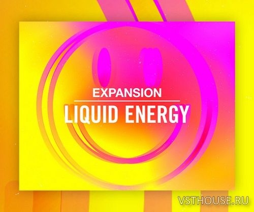 Native Instruments - LIQUID ENERGY Expansion