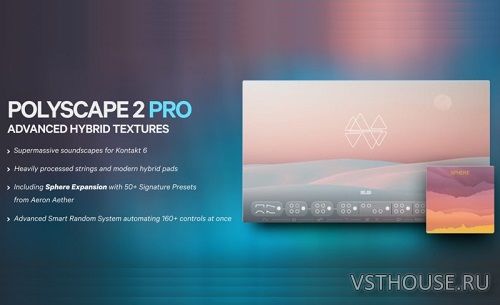 Karanyi Sounds - Polyscape 2 Pro (KONTAKT)