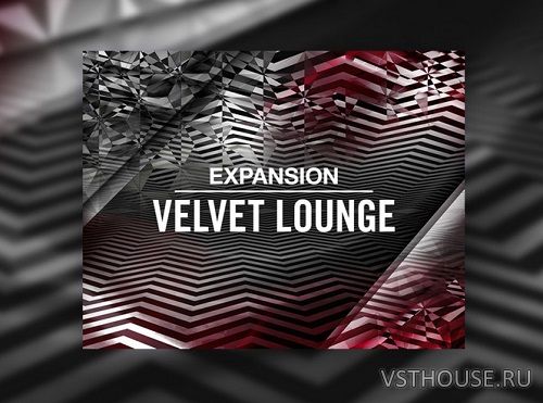 Native Instruments - VELVET LOUNGE 2.0.1 Expansion