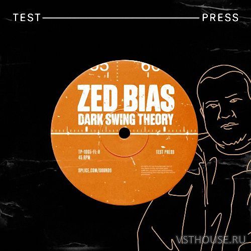 Test Press - Zed Bias 'Dark Swing Theory' (MIDI, WAV) Test Press - Zed Bias 'Dark Swing Theory' (MIDI, WAV)
