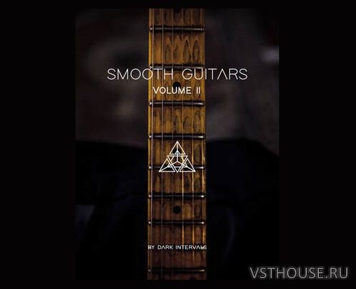 Dark Intervals - SMOOTH GUITARS Vol. 2 (KONTAKT)
