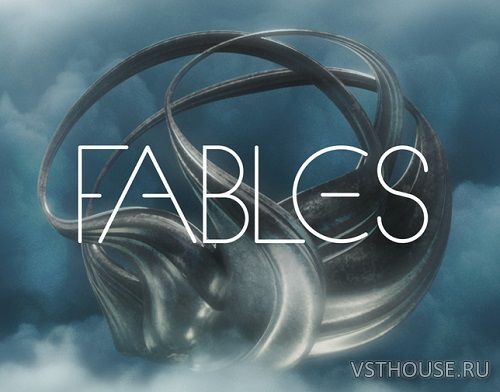Native Instruments - Fables (KONTAKT)