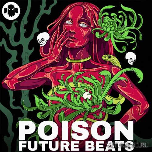 Ghost Syndicate - Poison – Future Beats Sample Pack (MIDI, WAV) Ghost Syndicate - Poison – Future Beats Sample Pack (MIDI, WAV)