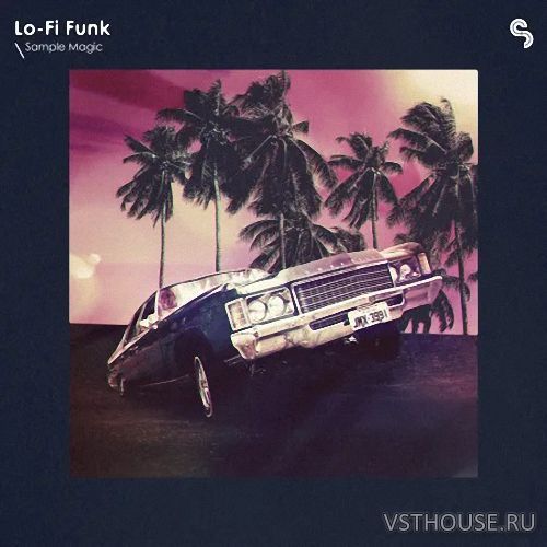 Sample Magic - Lo-Fi Funk (MIDI, WAV, SERUM, ASTRA)