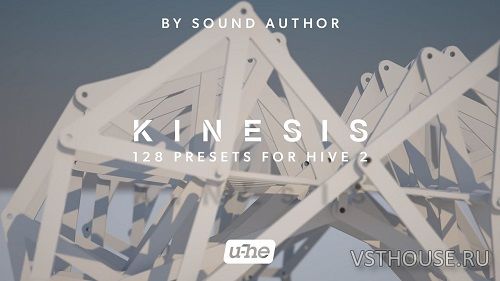 u-he - Kinesis Soundset for Hive (SYNTH PRESET) u-he - Kinesis Soundset for Hive (SYNTH PRESET)