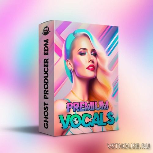 Ghost Producer EDM - EDM Premium Vocals (WAV)