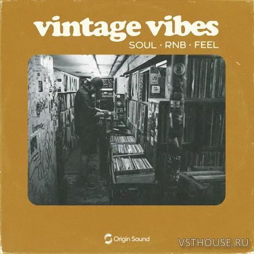 Origin Sound - VINTAGE VIBES (WAV)