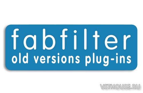 FabFilter - Old Versions Plug-ins VST, VST3, AAX x86 x64 FabFilter - Old Versions Plug-ins VST, VST3, AAX x86 x64