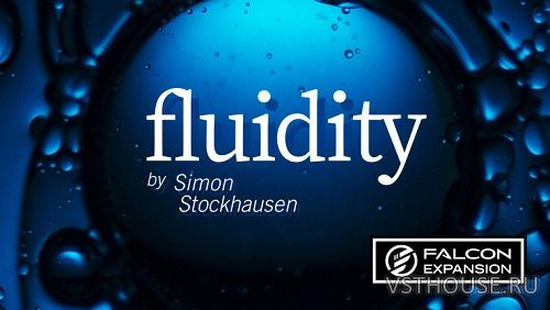 UVI - Fluidity v1.0.1 (Falcon Expansion) UVI - Fluidity v1.0.1 (Falcon Expansion)