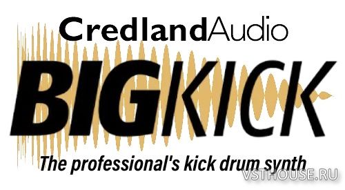 Credland Audio - BigKick v1.9.7 VSTi, VSTi3, AAX x64 R2R Credland Audio - BigKick v1.9.7 VSTi, VSTi3, AAX x64 R2R