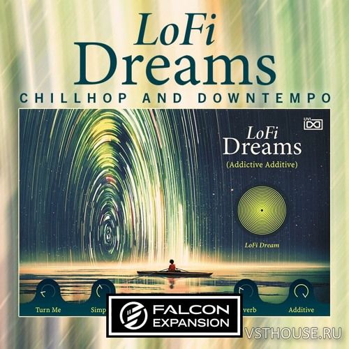 UVI - LoFi Dreams v1.0.2 (Falcon Expansion) UVI - LoFi Dreams v1.0.2 (Falcon Expansion)