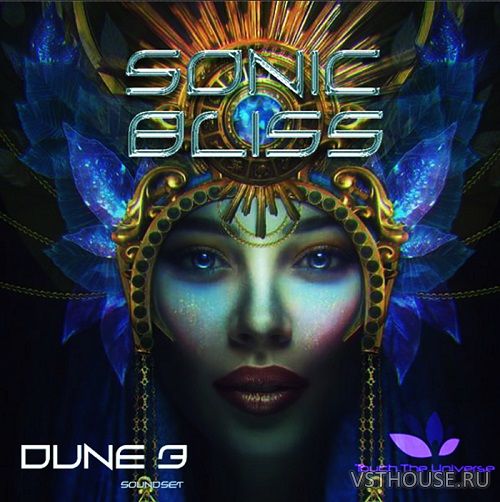 Touch The Universe - Sonic Bliss - DUNE 3 SOUNDSET Touch The Universe - Sonic Bliss - DUNE 3 SOUNDSET