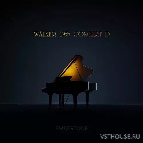 Embertone - Walker 1955 Concert D v1.1 (KONTAKT) Embertone - Walker 1955 Concert D v1.1 (KONTAKT)