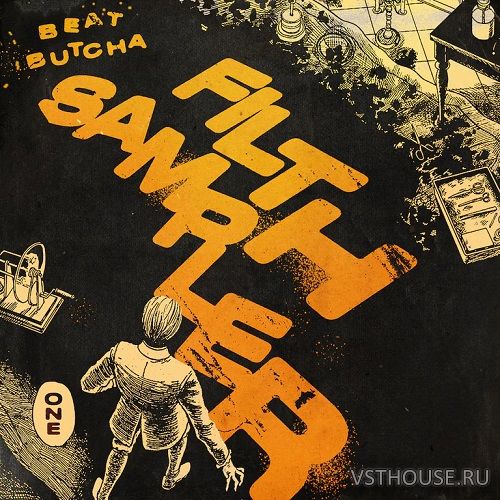 Beat Butcha - Filth Sampler (WAV) Beat Butcha - Filth Sampler (WAV)