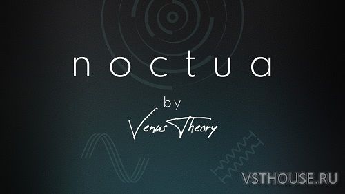 UVI - Noctua by Venus Theory (UVI Workstation, Falcon) UVI - Noctua by Venus Theory (UVI Workstation, Falcon)