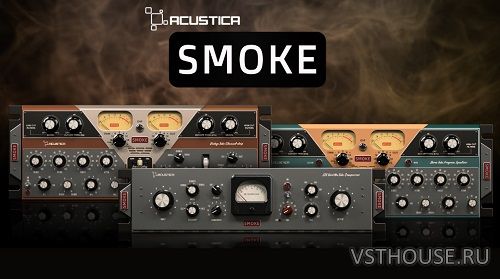 Acustica Audio - Smoke 2023 REPACK VST, VST3, AAX x64 Acustica Audio - Smoke 2023 REPACK VST, VST3, AAX x64