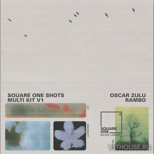 Oscar Zulu - Square One Shots - Multi-Kit Vol. 1 (WAV) Oscar Zulu - Square One Shots - Multi-Kit Vol. 1 (WAV)