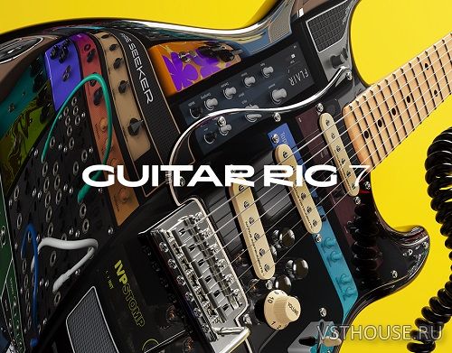 Native Instruments - Guitar Rig 7 v7.0.2 Native Instruments - Guitar Rig 7 v7.0.2