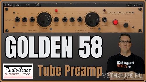 Audioscape - Golden 58 Preamp v1.0.0 VST3, AAX, AU WIN.OSX x64 Audioscape - Golden 58 Preamp v1.0.0 VST3, AAX, AU WIN.OSX x64