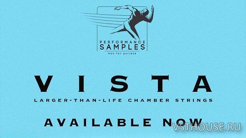 Performance Samples - Vista (KONTAKT) Performance Samples - Vista (KONTAKT)