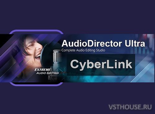 CyberLink - AudioDirector 2024 Ultra 14.4.4024.0 x64 CyberLink - AudioDirector 2024 Ultra 14.4.4024.0 x64