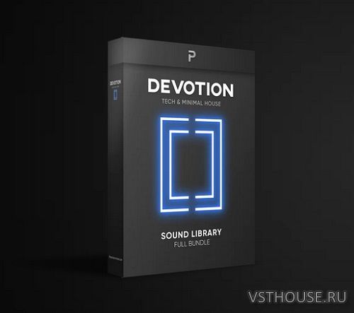 The Producer School - Devotion Minimal and Tech House The Producer School - Devotion Minimal and Tech House