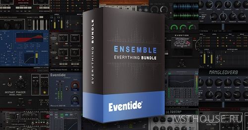 Eventide - Ensemble Legacy Bundle VST, VST3, AAX x64 Eventide - Ensemble Legacy Bundle VST, VST3, AAX x64