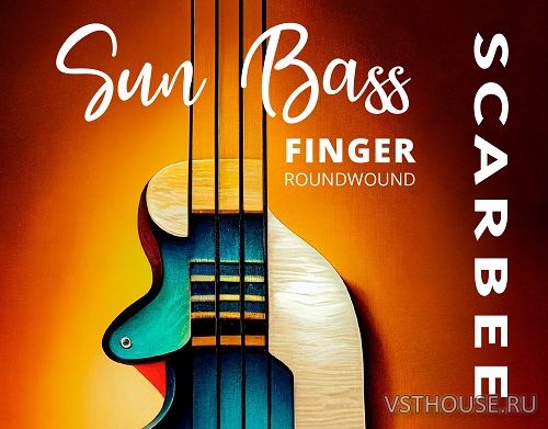 Native Instruments - Scarbee Sun Bass - Finger v1.1.0 (KONTAKT) Native Instruments - Scarbee Sun Bass - Finger v1.1.0 (KONTAKT)