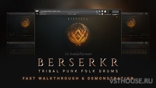 Keepforest - Berserkr Pro - Tribal Punk Folk Drums (KONTAKT) Keepforest - Berserkr Pro - Tribal Punk Folk Drums (KONTAKT)