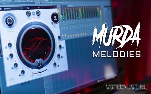 Slate Digital - Murda Melodies v1.0.9 VST, VST3, AAX x64 Slate Digital - Murda Melodies v1.0.9 VST, VST3, AAX x64