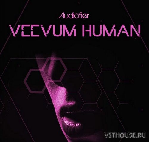 Audiofier - VEEVUM Human (KONTAKT)