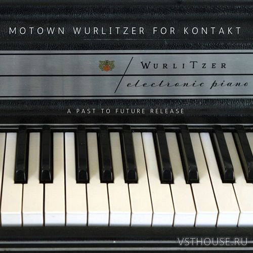 Past to Future Reverbs - Motown Wurlitzer (KONTAKT) Past to Future Reverbs - Motown Wurlitzer (KONTAKT)