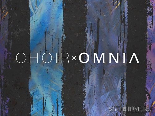Native Instruments - Choir Omnia v1.2.0 (KONTAKT) Native Instruments - Choir Omnia v1.2.0 (KONTAKT)