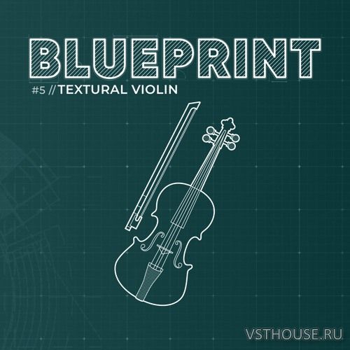 Fracture Sounds - Blueprint Textural Violin (KONTAKT) Fracture Sounds - Blueprint Textural Violin (KONTAKT)