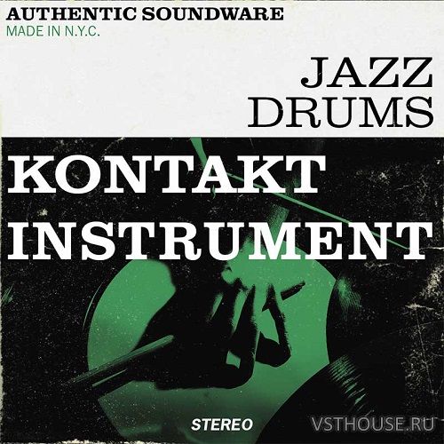 Authentic Soundware - Jazz Drums (KONTAKT) Authentic Soundware - Jazz Drums (KONTAKT)