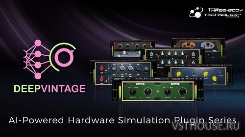 Three Body Tech - Deep Vintage VST, VST3, AAX [05.09.2024] SEnki