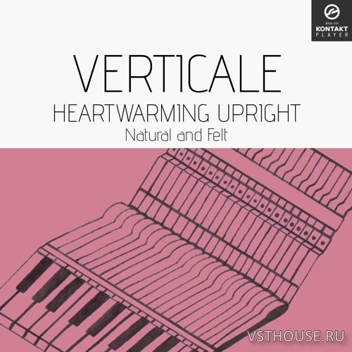 Sonora Cinematic - Verticale Heartwarming Upright (KONTAKT) Sonora Cinematic - Verticale Heartwarming Upright (KONTAKT)