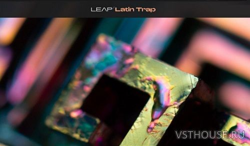 Native Instruments - Leap Latin Trap (KONTAKT) Native Instruments - Leap Latin Trap (KONTAKT)