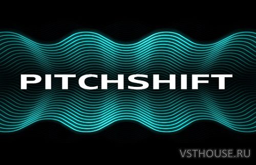 Zynaptiq - PITCHSHIFT PRO v1.0.0 VST3. AAX [R2R]