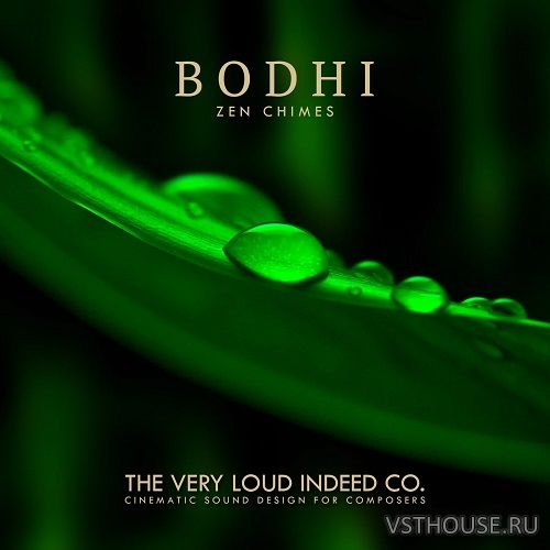 The Very Loud Indeed Co. - Bodhi Zen Chimes (KONTAKT) The Very Loud Indeed Co. - Bodhi Zen Chimes (KONTAKT)