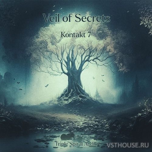 Triple Spiral Audio - Veil of Secrets 1.0.1 (KONTAKT) Triple Spiral Audio - Veil of Secrets 1.0.1 (KONTAKT)