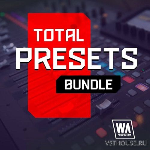 W.A Production - Total Preset Bundle (Serum, Spire, Sylenth1 Presets, W.A Production - Total Preset Bundle (Serum, Spire, Sylenth1 Presets,