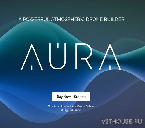Vir2 Instruments - Aura Atmospheric Drone Builder 1.0.1 (KONTAKT) Vir2 Instruments - Aura Atmospheric Drone Builder 1.0.1 (KONTAKT)