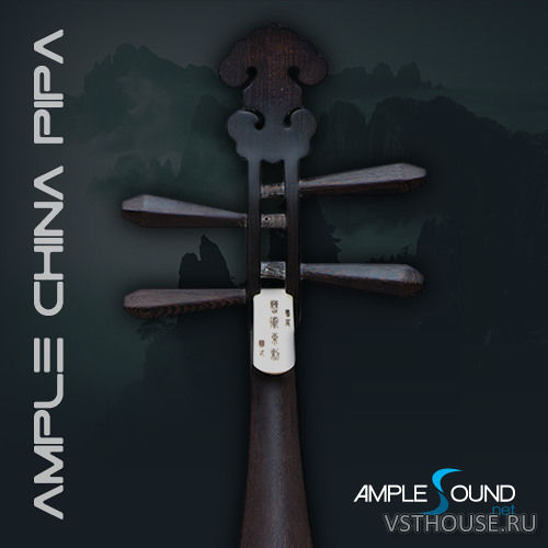 Ample Sound - Ample China Pipa 2.5.1 VST2, VST3, AAX, AU x64 [R2R]